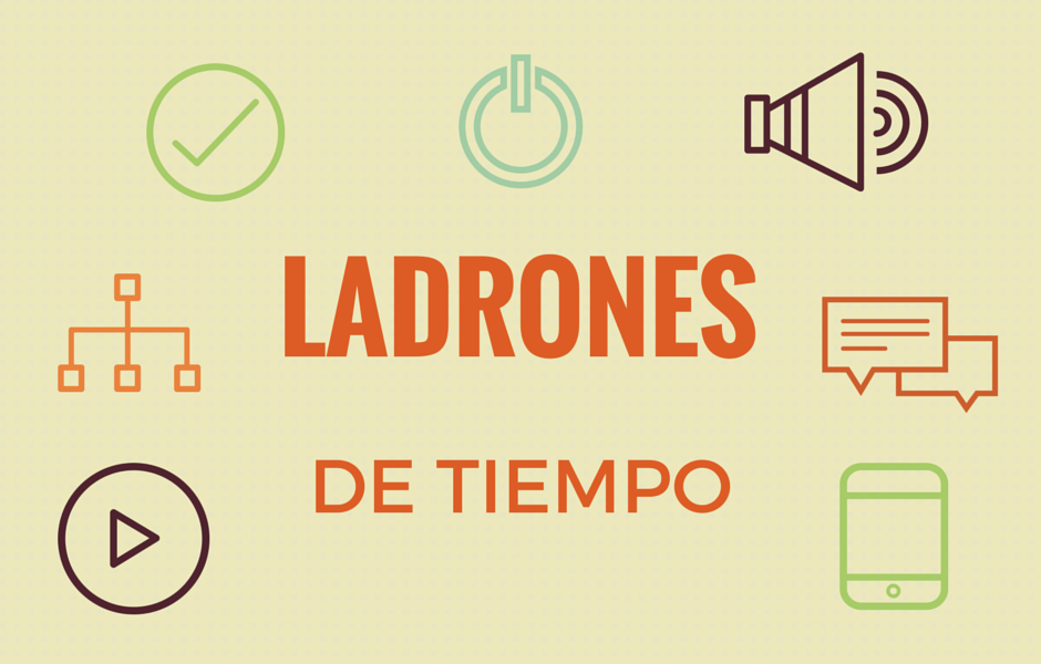 Post Ladrones de tiempo